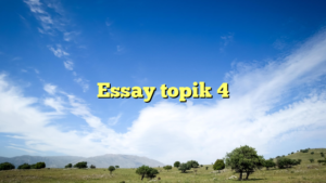 Essay topik 4